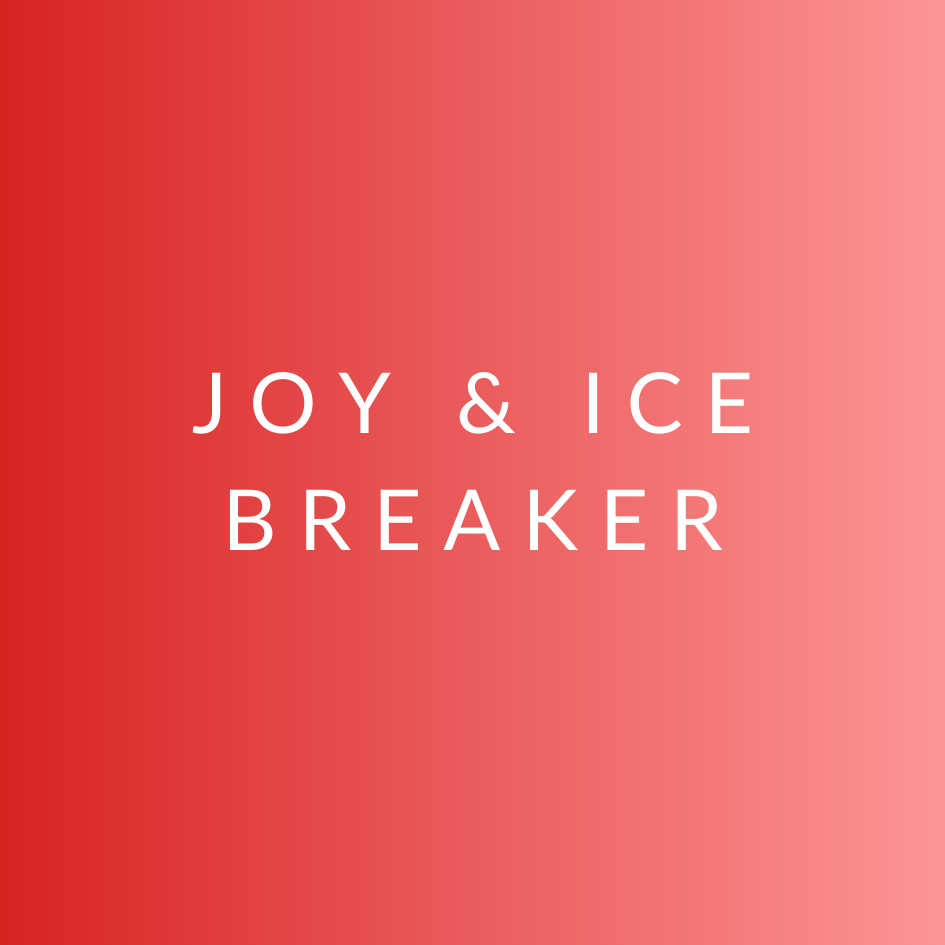 Joy & Ice BReaker